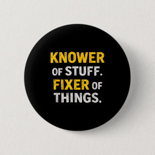 Kenner van spullen. Fixer van dingen. Grappig cade Ronde Button 5,7 Cm