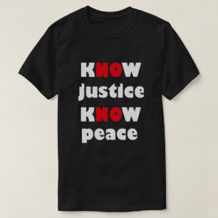 KENNIS VAN JUSTITIE KENNIS VAN VREDE Slogan T-shir T-shirt