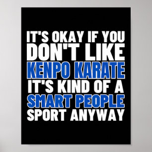 Kenpo Karate is voor slimme mensen grappige Amerik Poster