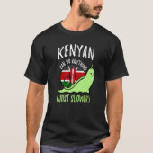 Kenyan Can Do Anything Just Slower Kenya T-shirt (Voorkant)