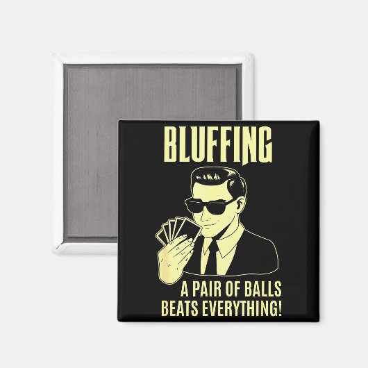 Ker Player Texas Hold'em Night - Bluffing Funny Ke Magneet (Voorkant / Achterkant)