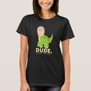 Kerel waar is mijn Toe Amputation Brontosaurus Amp T-shirt
