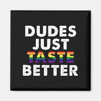 Kerels Smaken gewoon beter Gay Pride Cadeau-idee