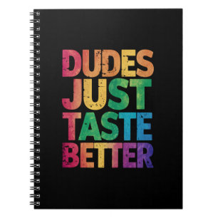 Kerels smaken gewoon beter gedistingeerd gay trots notitieboek