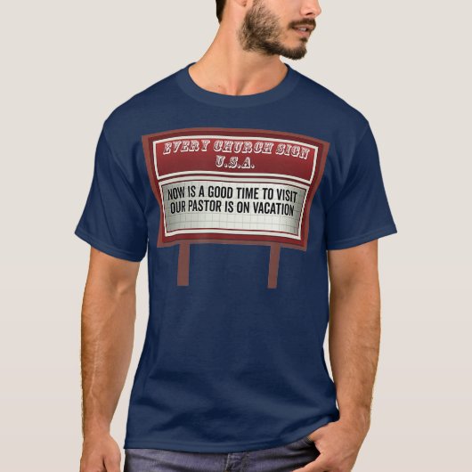 Kerk Billboard tekenen grappige Christelijke pasto T-shirt (Voorkant)