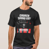 Kerk Geluid Guy Muted Audio Tech Engineer T Shirt (Voorkant)