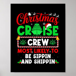 Kerst Cruise Bemanning Waarschijnlijk Sippin En Poster