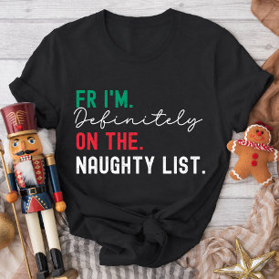 Kerst Familie Matching Grappige Stoute Lijst Gen Z T-shirt