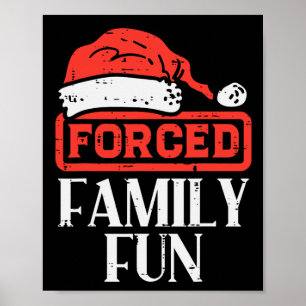 Kerst Gedwongen Familie Fun Grappige Kerstmis Sarc Poster