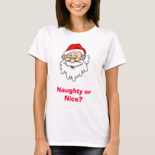 Kerst grappige nieuwigheid Santa Naughty of Nice T-shirt