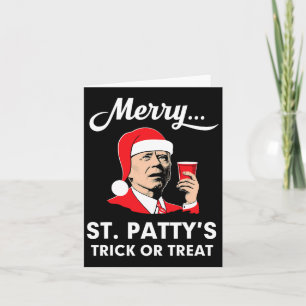 Kerst in juli Biden Santa Merry St Patty's Fun Kaart
