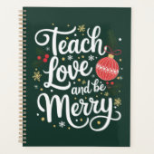 Kerst Leren Liefde & Wees vrolijk Grappig Leraar G Planner (Voorkant)