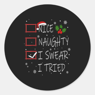 Kerst leuk stout Ik zweer dat ik het geprobeerd he Ronde Sticker