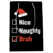 Kerst Leuke Stoute Bruh Grappige Kerstlijst Medium Cadeauzakje (Voorkant)