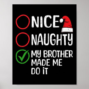 Kerst mooi stout mijn broer liet me het doen XM Poster