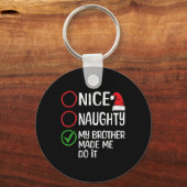 Kerst mooi stout mijn broer liet me het doen XM Sleutelhanger (Voorkant)
