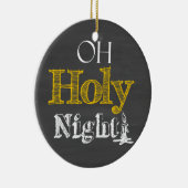 Kerst O Holy Night Chalkboard Ornament (Rechts)