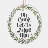 Kerst Oh kom, laten we Hem Christelijk aanbidden Keramisch Ornament (Links)