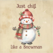 Kerst Sneeuwman Gewoon Chill Quote Leuke Waterverf Sticker (Voorkant)