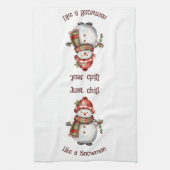 Kerst Sneeuwman Gewoon Chill Quote Leuke Waterverf Theedoek (Verticaal)