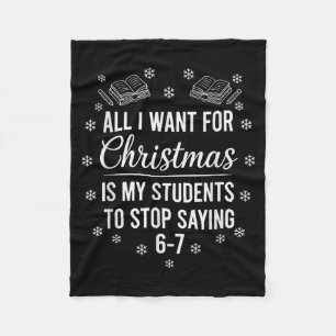 Kerst Studenten Zeggen 6-7 67 Zes Zeven Grappig T Fleece Deken