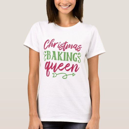 Kerstbakkoningin T-Shirt (Voorkant)