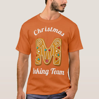 Kerstbakteam Letter M Holiday Matking Fa T-shirt