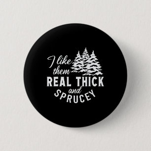 Kerstboom Ik Hou Van Echt Dikke En Sparachtige Ronde Button 5,7 Cm
