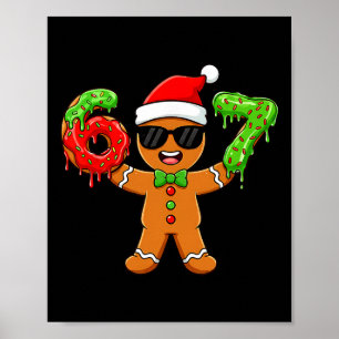 Kerstbrood Zes Zeven 67 Meme 6 7 Grappige Kerstmis Poster