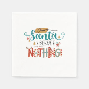 Kerstcadeau Beste Kerstman Ik Heb Geen Spijt Servet