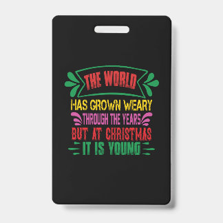 Kerstcadeau De wereld is moe geworden Badge