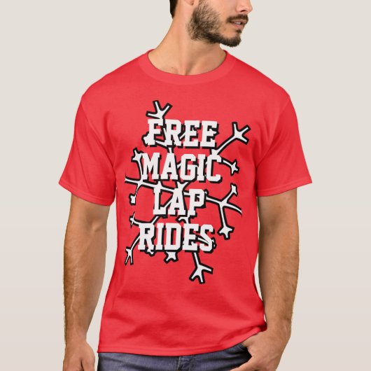Kerstcadeauideeën voor pap GRATIS MAGIC LAP RIDES T-shirt (Voorkant)