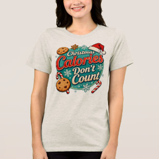 Kerstcalorieën Tellen Niet Grappige Kerstman Tri-Blend Shirt