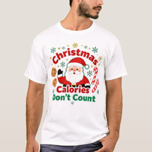 Kerstcalorieën tellen niet - grappige xmas citaten t-shirt