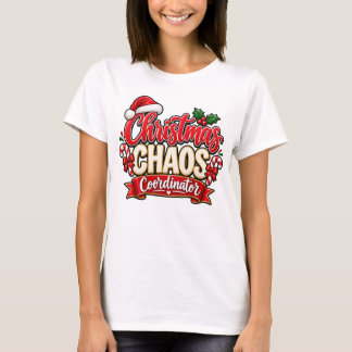Kerstchaos Coördinator Feestelijke Vakantiedesign T-shirt