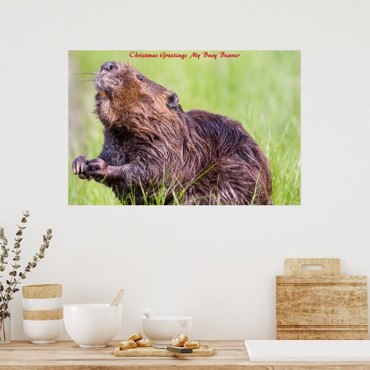 Kerstgroeten Mijn bezige bever Poster (Keuken)