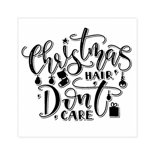 kersthaar Dont Care Rubberstempel (Afrduk)