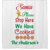 Kerstkerstman Stop hier alsjeblieft met koekjes. Douchegordijn (Voorkant)