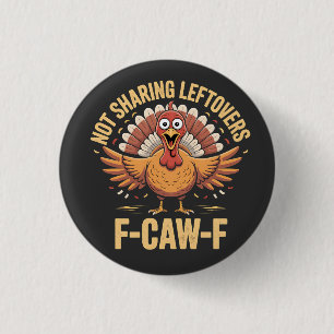 Kerstmaaltijd niet delen F-Caw-F Kerstkalkoen Ronde Button 3,2 Cm