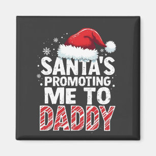 Kerstman bevordert me tot Kerstman papa Magneet