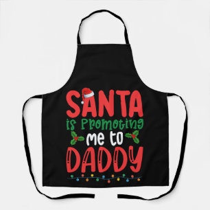 Kerstman bevordert mij tot papa familie kerstmis schort