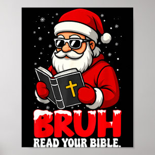 Kerstman christelijk Kerstmis Santa Bruh Lees je B Poster