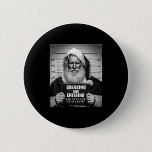 Kerstman die inbreekt Mugshot Grappige Kerstmis Ke Ronde Button 5,7 Cm