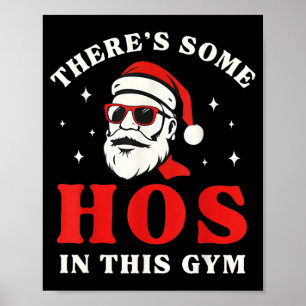 Kerstman, er zijn wat sletjes in deze gymzaal poster