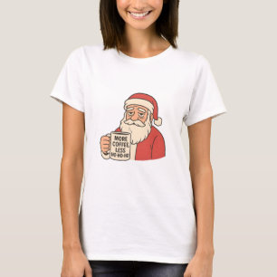 Kerstman heeft koffie nodig Kerst humor T-shirt