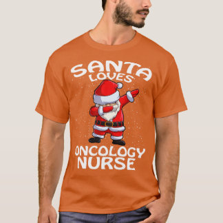 Kerstman houdt van oncologie verpleegster Kerstmis T-shirt