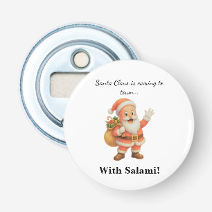 Kerstman komt naar de stad.. Met Salami! Button Flesopener