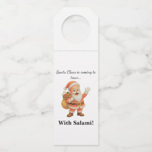 Kerstman komt naar de stad.. Met Salami! Flessenhanger