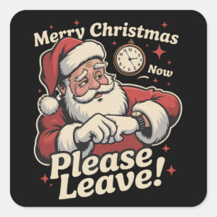 Kerstman Prettig Kerstfeest Nu Alsjeblieft Weg Sar Vierkante Sticker