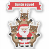 Kerstman Squad Kerstrendier Grappig Sticker (Voorkant)